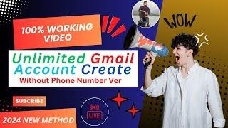 Unlimited Gmail Account Create Without Phone Number Verification | #2024 New method