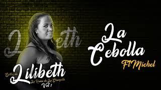 La Cebolla [Audio Oficial] - Lilibeth