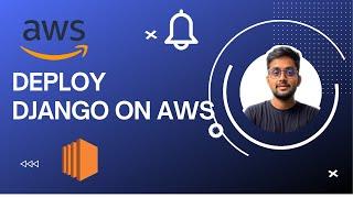 Deploy Django on AWS | Django Deployment NGINX GUNICORN | Django Deployment