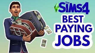 The HIGHEST PAYING JOBS  in The Sims 4 *earn big bucks* #TheSims4 