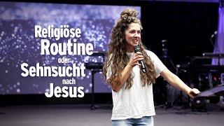 LH Gottesdienst 06.10.24 - Religiöse Routine oder Sehnsucht nach Jesus?