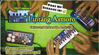 MABAR ORKES HP | LINTANG ASMORO ●  Sobat Andro Music