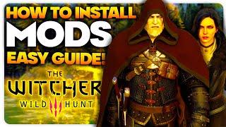 How To Install Mods for The Witcher 3  | EASY GUIDE | TW3 Mod Manager Tutorial