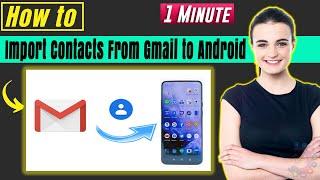 How to import contacts from gmail to android 2024