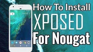 How To Install Xposed Framework On Lollipop, Marshmallow & Nougat [Android 5.1/6.0/7/7.1]