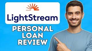 LightStream Personal Loan Review | Is It The Best Personal Loan Company? (2024)