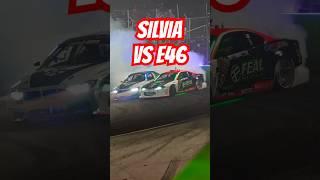 SILVIA S15 vs BMW E46! #drift #bmw #silvia #formuladrift #e46 #s15 #drifting #bimmer #s14 #formulad