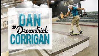 Dan Corrigan's #DreamTrick