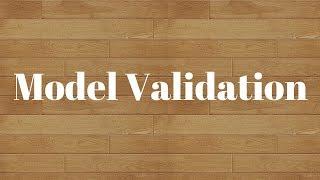 Model Validation:Simple ways of validating predictive models