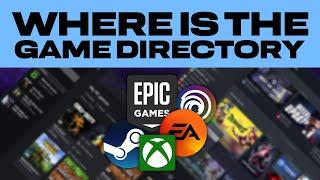 How to Find Your Game Directory on Windows | Steam, Epic, Riot, Xbox & More