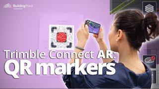 Trimble Connect AR: How to create and use QR markers - a Trimble Connect QUICK TIP!