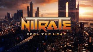 Nitrate - "Feel The Heat" - Official Music Video