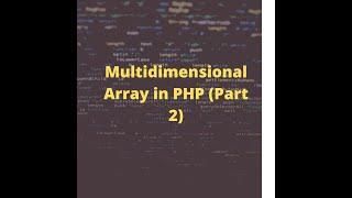 Multidimensional array in PHP (part 2) | zerotocoding