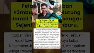 Pelaku dan Korban P3mbun*han di Jelutung Jambi Ternyata Pasangan Sejenis yang Cemburu