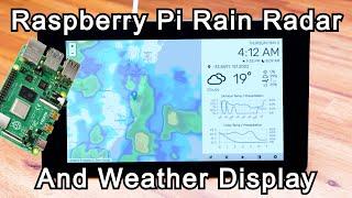 Raspberry Pi Rain Radar & Weather Dashboard