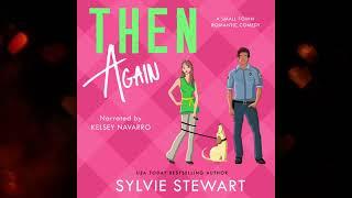 THEN AGAIN: A Small-Town Romance - full-length audiobook #freeaudiobooks #contemporaryromance