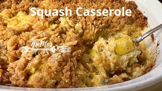 MeMe's Recipes | Squash Casserole