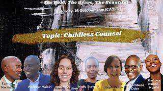 Special Counsel from the Childless Heroes and Heroines || The Bold, The Brave, The Beautiful