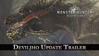 Monster Hunter: World - Deviljho Update Trailer