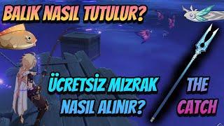 BALIK NASIL TUTULUR? & THE CATCH NASIL ALINIR? | Genshin Impact Türkçe