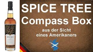 The Spice Tree von John Glaser und Compass Box Malt Whisky Verkostung #905 von WhiskyJason