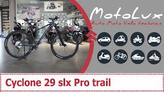 Cyclone 29 slx Pro trail відеоогляд велосипеда || Циклон 29 СЛИкс Про траил видеообзор велосипеда