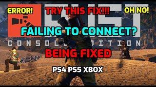 Rust Console Attempting Connection How To Fix Rust Console Connection Ps4 Xbox Ps5 Failed To Connect