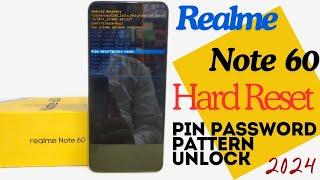 Realme Note 60 Hard Reset Pattern Pin Unlock (RMX3933)