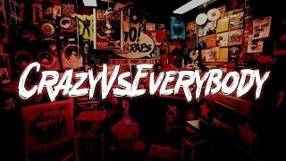 BkycHustle - CrazyVsEverybody! (Official Lyrics Video)