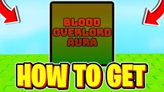 How To Get BLOOD OVERLORD AURA In FIND THE AURAS! Roblox