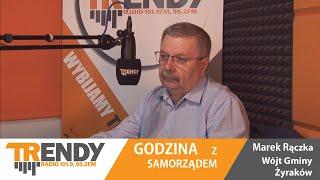 Godzina z samorządem. - Marek Rączka - Wójt Gminy Żyraków