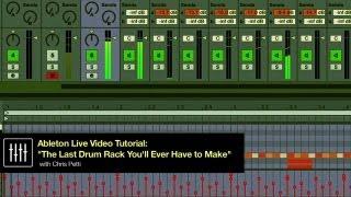 The Last Drum Rack You'll Ever Have to Make - Ableton Live Tutorial