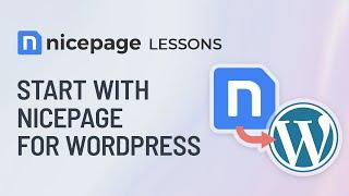 How to start with Nicepage for WordPress