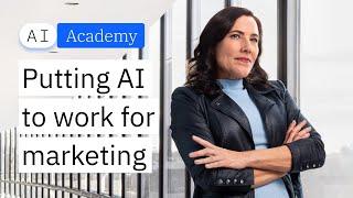 Putting AI to Work for Marketing