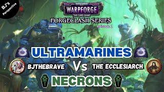 FORGECLASH SERIES episode 1 Ultramarines (Bjthebrave) vs Necrons (The Ecclesiarch)