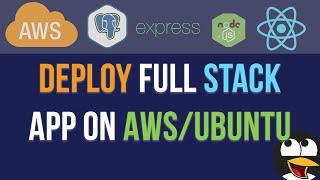 Deploying Full Stack App onto Ubuntu/AWS: Postgres, Express, React, Node + SSL Let's Encrypt