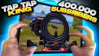 CAPI GAMING THE TAP TAP KING | BEST OF | 400.000 SUBSCRIBERS | PUBG MOBILE