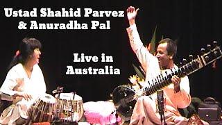 Ustad Shahid Parvez & Anuradha Pal - Ektaal | Live in Australia | Fabulous Sitar & Tabla