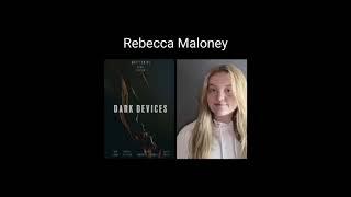 Dark Devices Film Rebecca Maloney