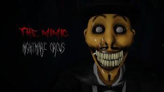 The Mimic - Nightmare Circus - Nightmare - Solo (Full Walkthrough) - Roblox