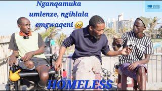 Homeless Ep 3 - Izinto zashintsha sekushone umama. Bakhulumela ukudla Podcast Agenda Network Chill