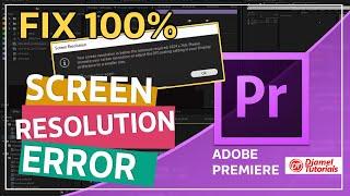 screen resolution error adobe premiere | (2022 |  Fix100% )