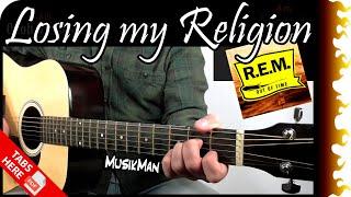 LOSING MY RELIGION  - R.E.M. / GUITAR Cover / MusikMan N°051