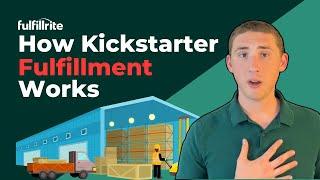 How To Fulfill Your Kickstarter Campaign