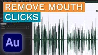 Adobe Audition DeClicker Tutorial - Easily Remove Mouth Click Sounds