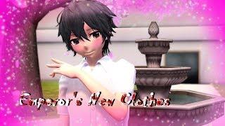 MMD x Yandere Simulator - Emperor's New Clothes