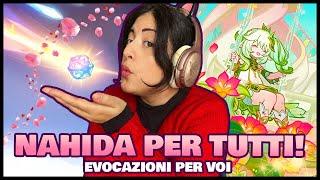 NAHIDA IN UNA SINGOLA? Si può fare! - Evocazioni per voi [ Genshin Impact ITA ]