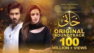 Khaani [OST] Feroze Khan - Sana Javed | Rahat Fateh Ali Khan (HD)