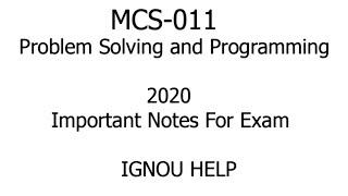 MCS-011 important questions for 2020//problem solving and Programming//c-language//IGNOU HELP