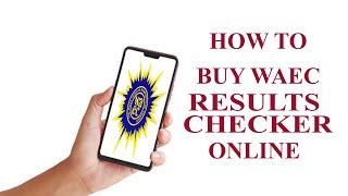 How To Buy BECE WAEC Results Checker Online Step By Step.